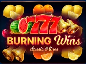 Burning Wins